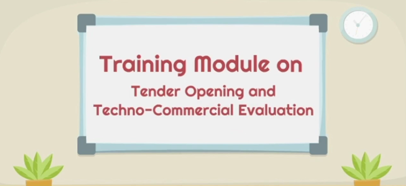 Tender Opening and Techno-Commercial Evaluation